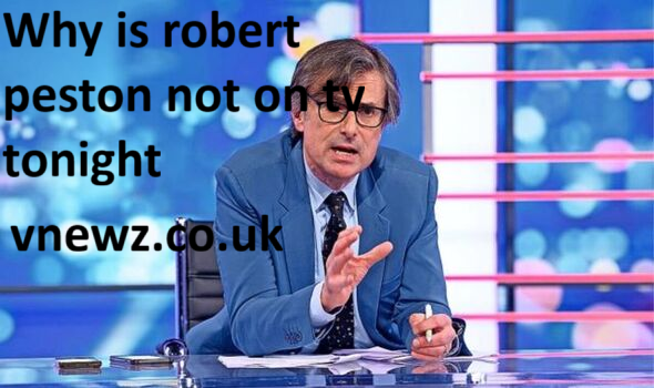 Why Is Robert Peston Not on TV Tonight